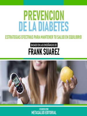 cover image of Prevencion De La Diabetes--Basado En Las Enseñanzas De Frank Suarez